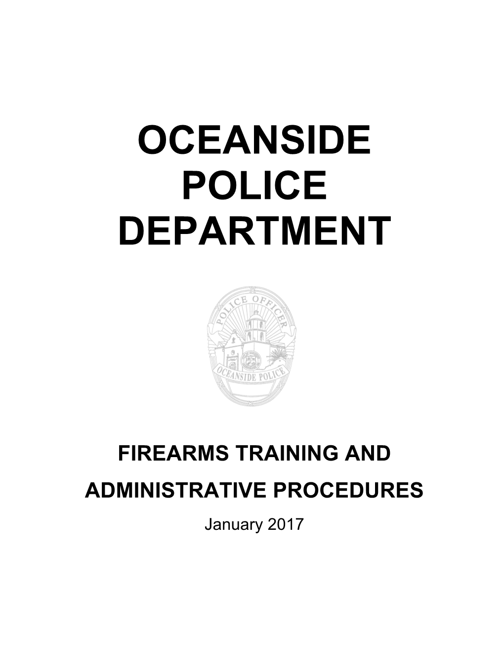 Oceanside Police Department Firearms Training Manual 2017