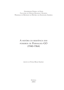 A História Da Resistência Dos Posseiros De Porangatu-Go (1940-1964)