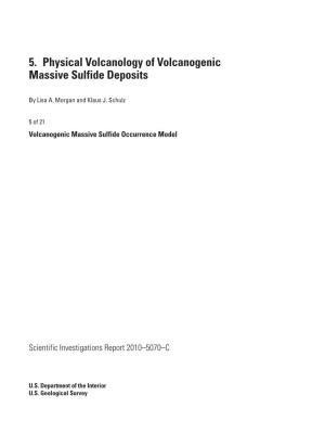 5. Physical Volcanology of Volcanogenic Massive Sulfide Deposits