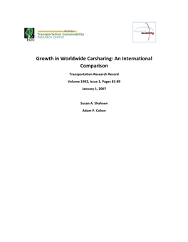 Growth in Worldwide Carsharing: an International Comparison Transportation Research Record Volume 1992, Issue 1, Pages 81-89 January 1, 2007