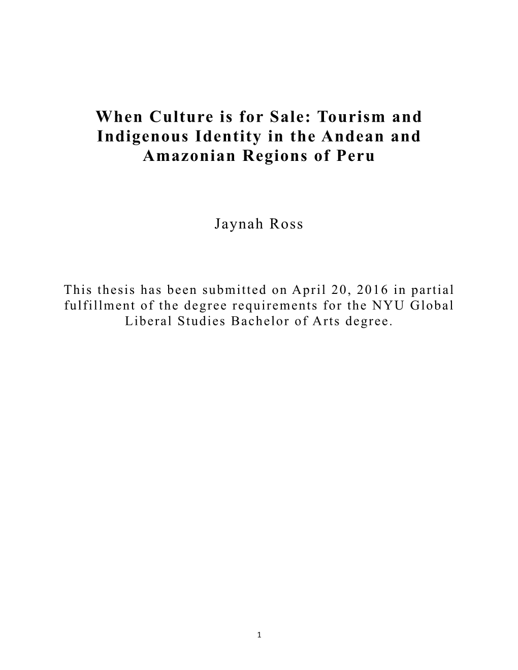 When Culture Is for Sale: Tourism and Indigenous Identity in the Andean and Amazonian Regions of Peru