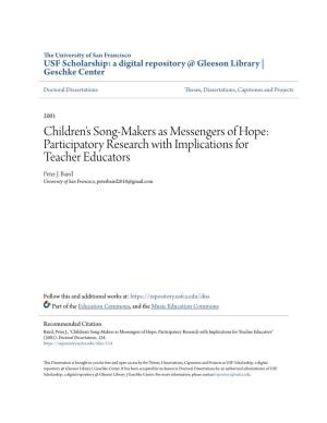 Children's Song-Makers As Messengers of Hope: Participatory Research with Implications for Teacher Educators Peter J