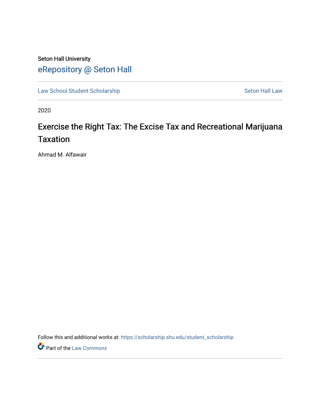 Exercise the Right Tax: the Excise Tax and Recreational Marijuana Taxation