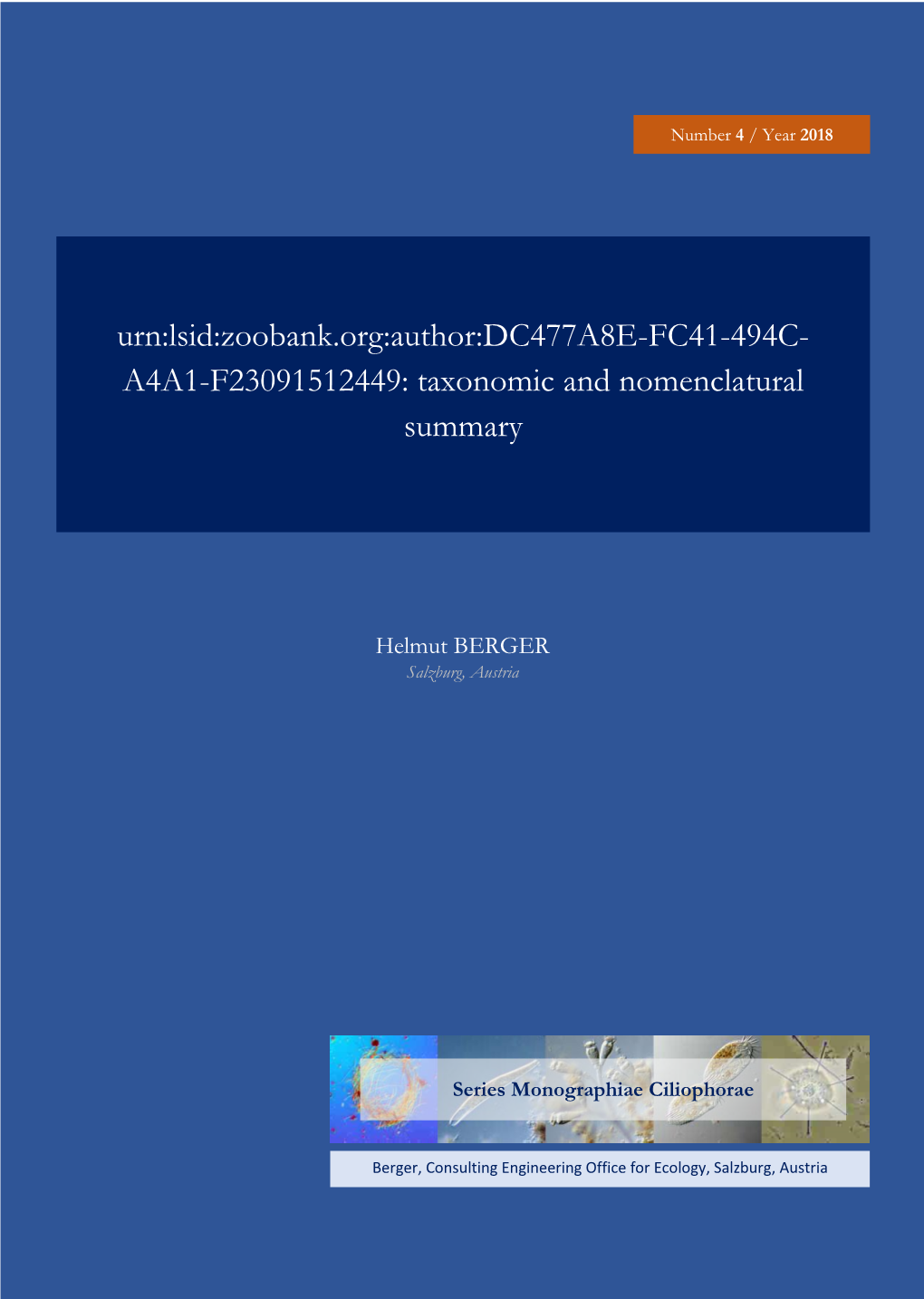 Urn:Lsid:Zoobank.Org:Author:DC477A8E-FC41-494C- A4A1-F23091512449: Taxonomic and Nomenclatural Summary