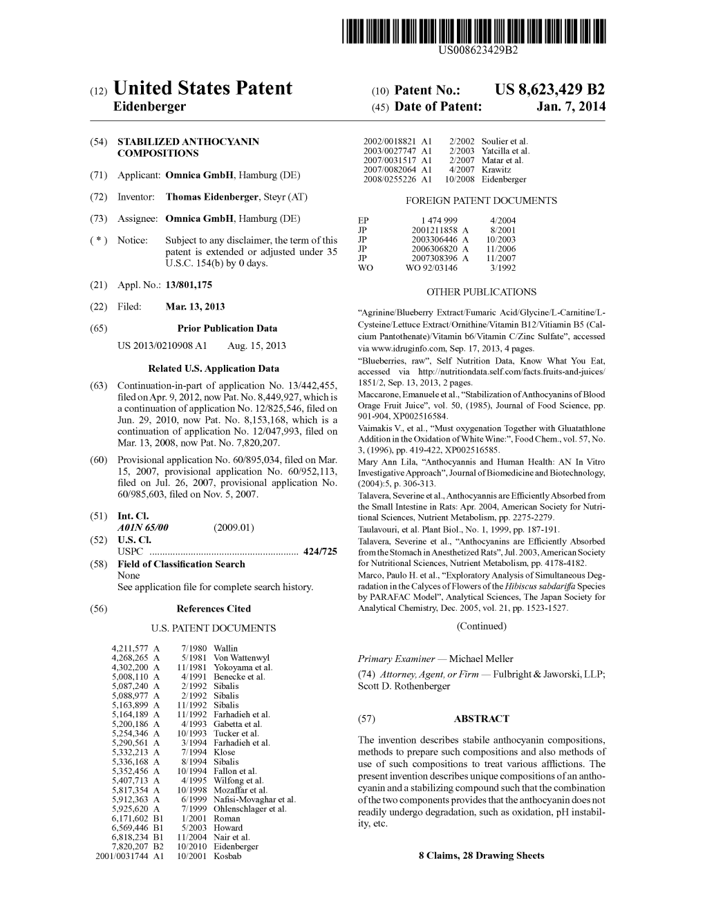 (12) United States Patent (10) Patent No.: US 8,623.429 B2 Eidenberger (45) Date of Patent: Jan