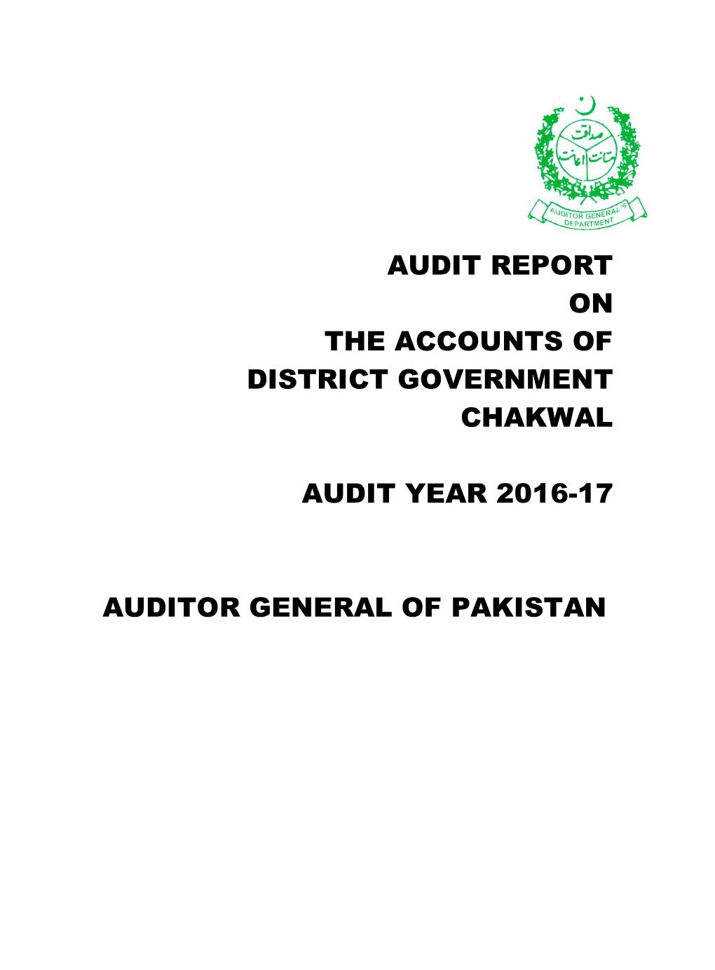 Audit Report on the Accounts of District Government Chakwal