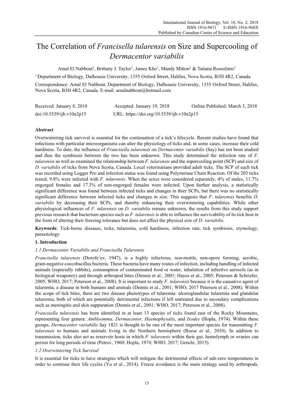 The Correlation of Francisella Tularensis on Size and Supercooling of Dermacentor Variabilis