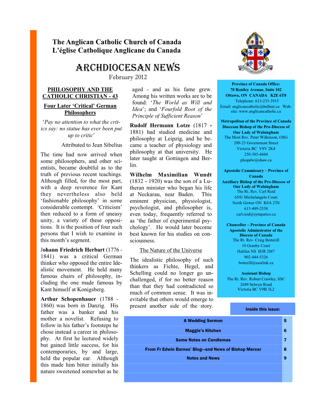 Archdiocesan News February 2012 Province of Canada Office: PHILOSOPHY and the Aged - and As His Fame Grew