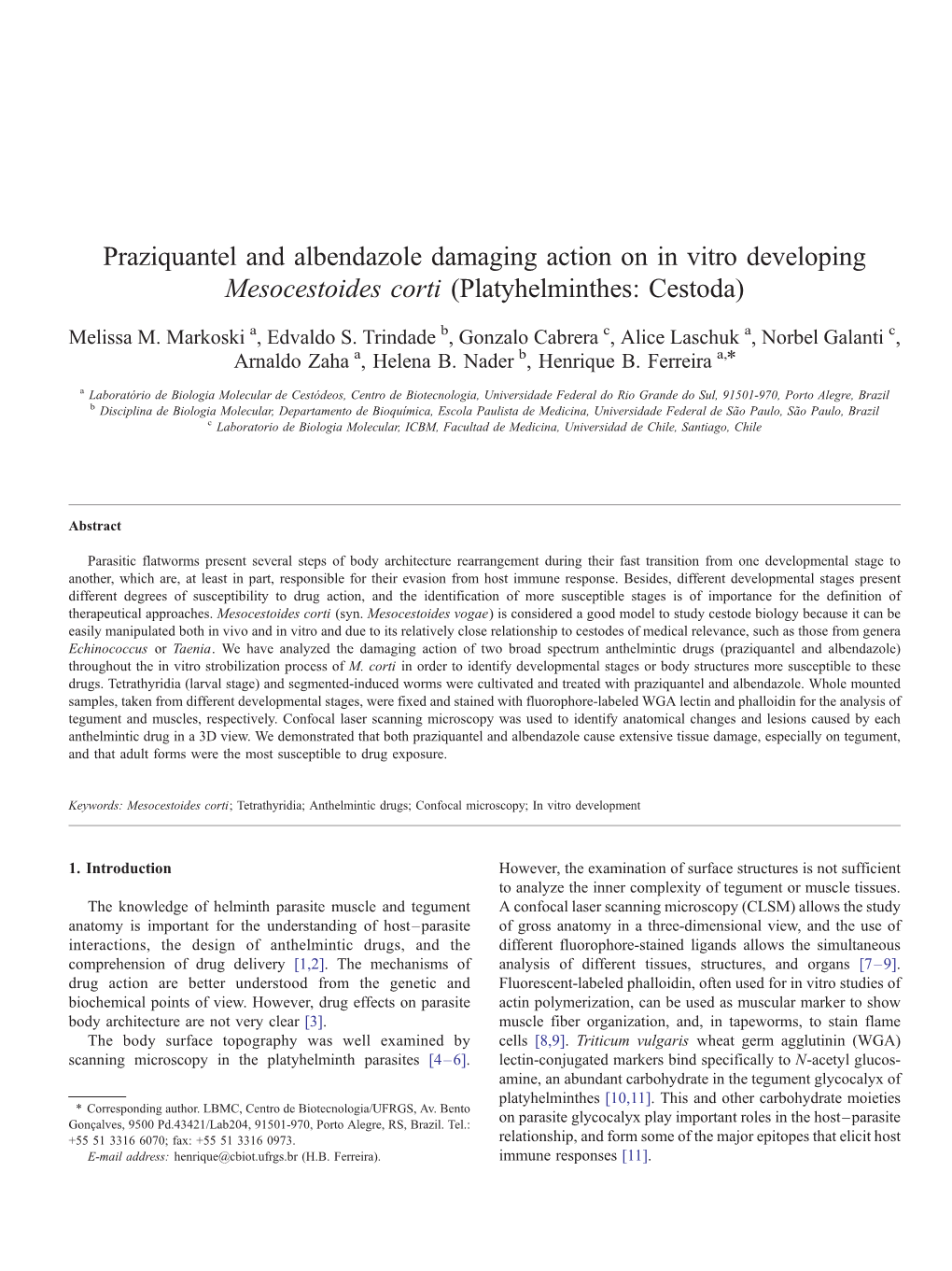 Praziquantel and Albendazole Damaging Action on in Vitro Developing Mesocestoides Corti (Platyhelminthes: Cestoda)
