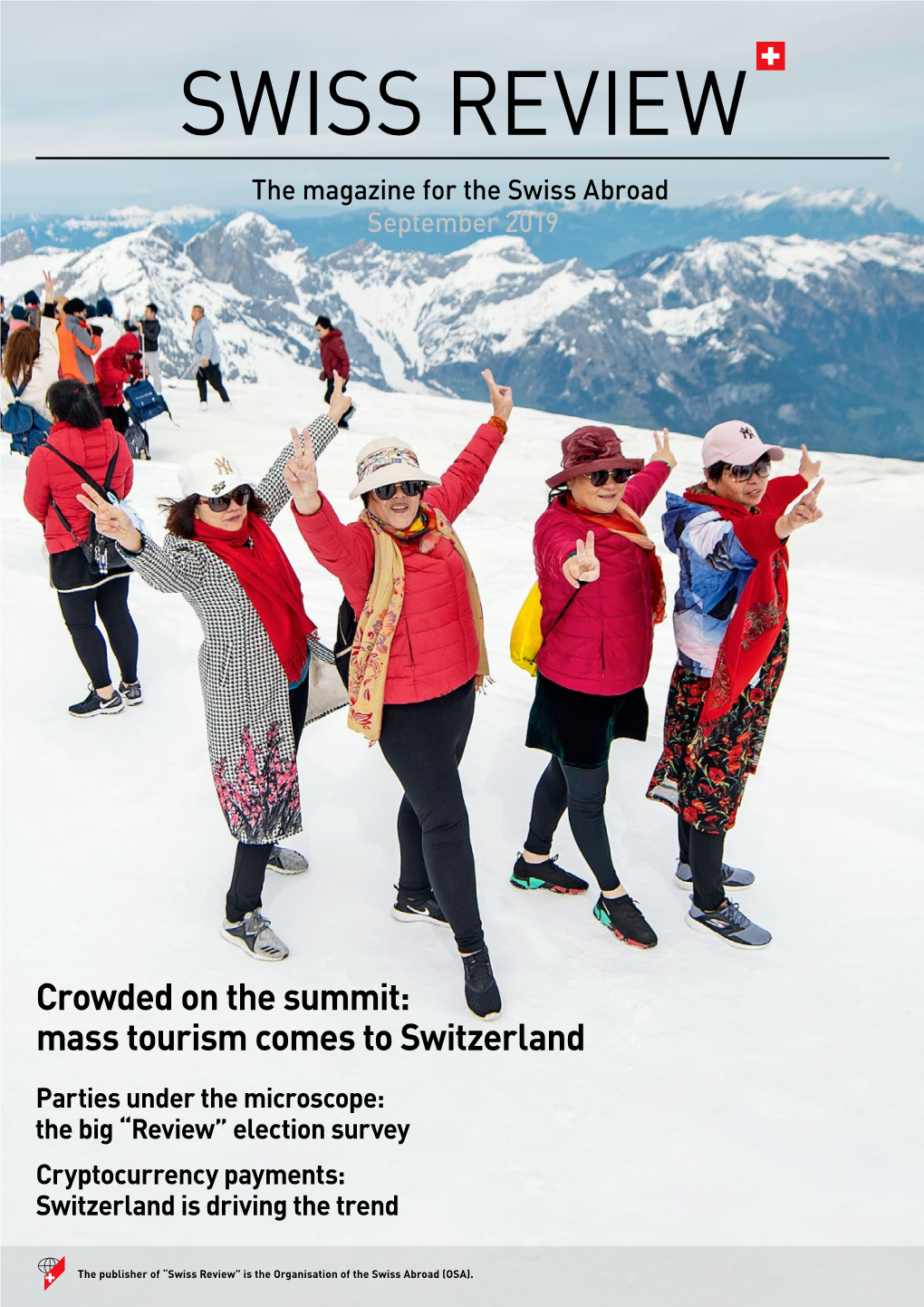 SWISS REVIEW the Magazine for the Swiss Abroad September 2019