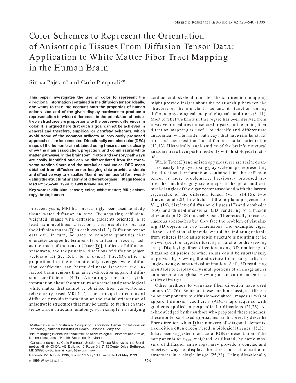 Color Schemes to Represent the Orientation of Anisotropic Tissues from Diffusion Tensor Data: Application to White Matter Fiber Tract Mapping in the Human Brain