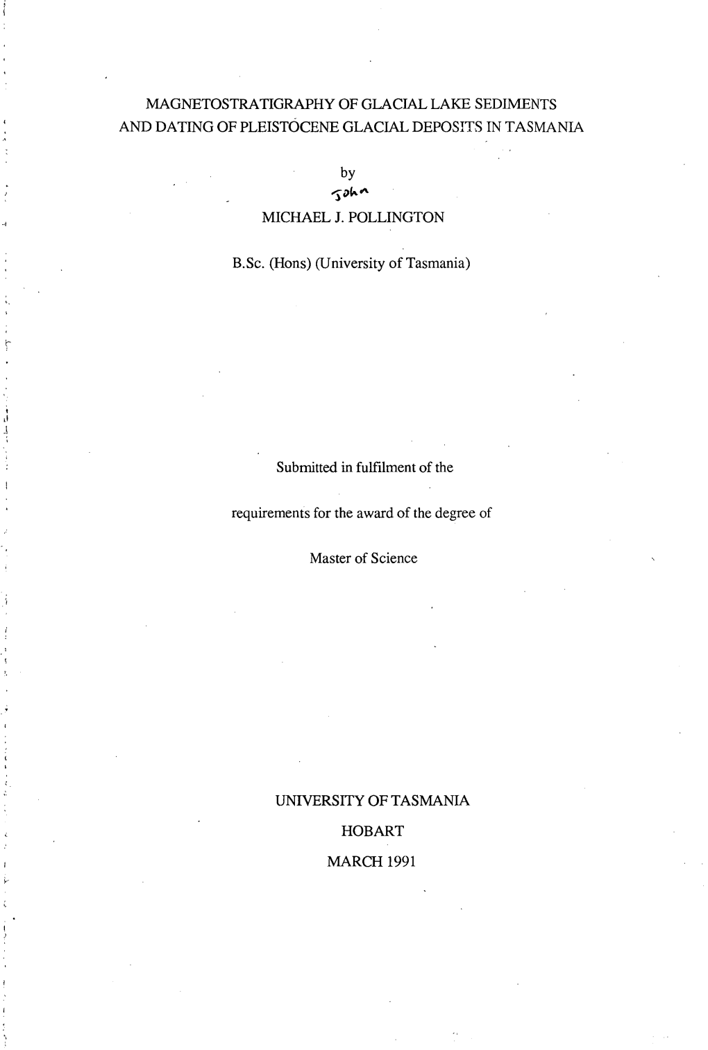 Magnetostratigraphy of Glacial Lake Sediments and Dating of Pleistocene Glacial Deposits in Tasmania