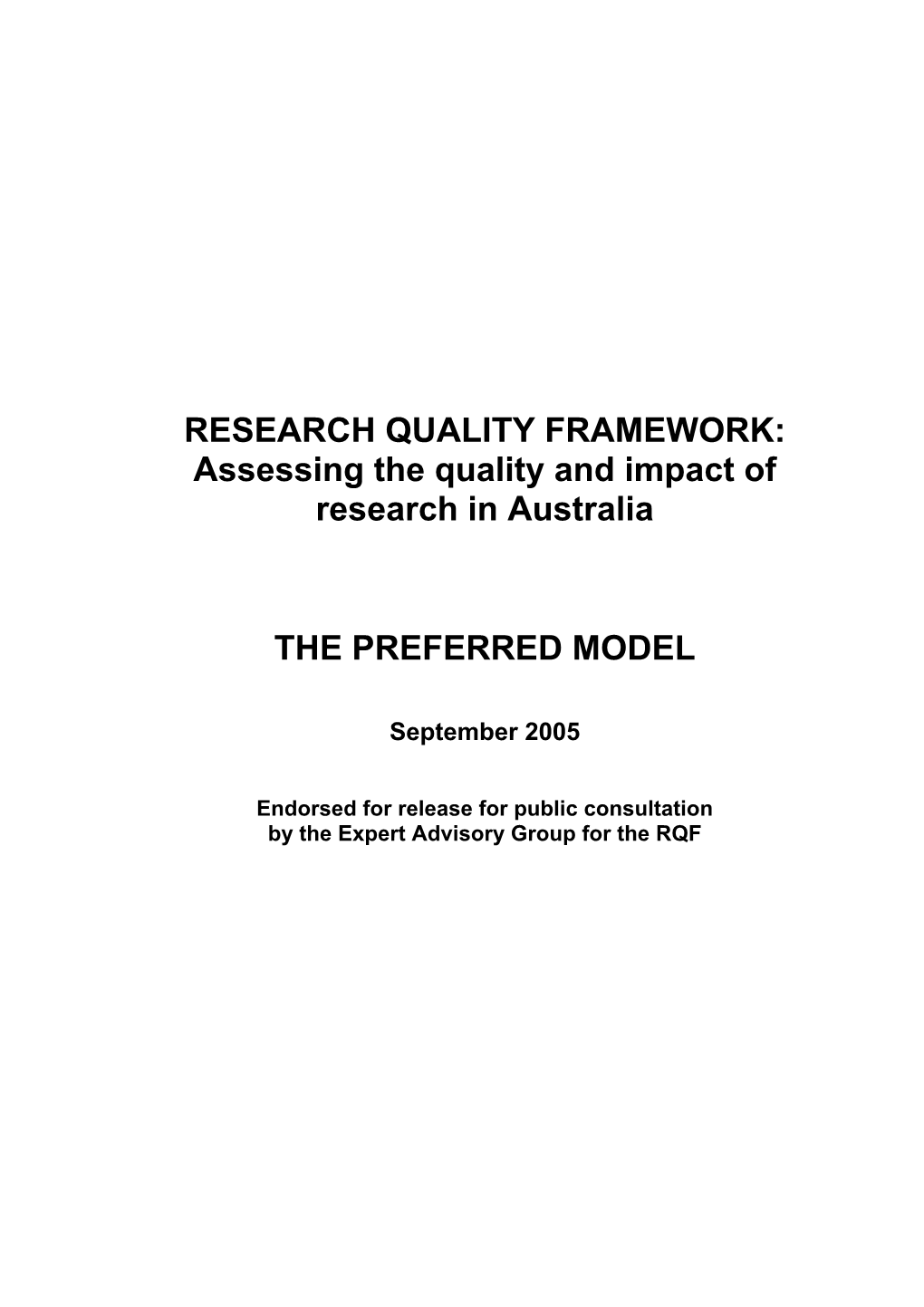 Assessing the Quality and Impact of Research in Australia the PREFERRED MODEL