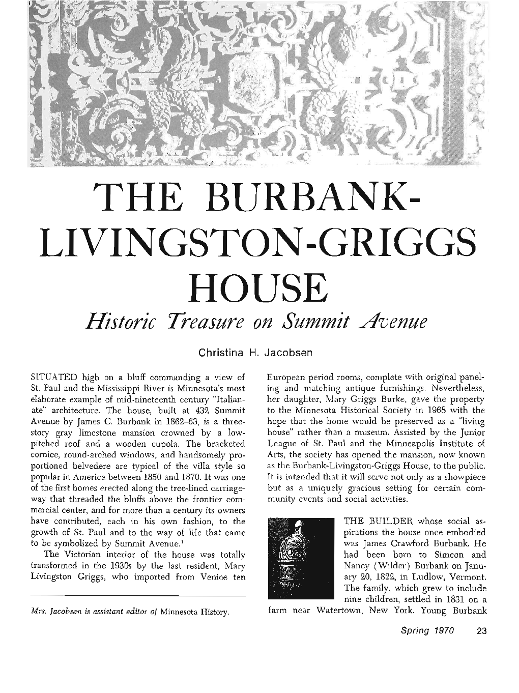 The Burbank-Livington-Griggs House; Historic Treasure on Summit Avenue