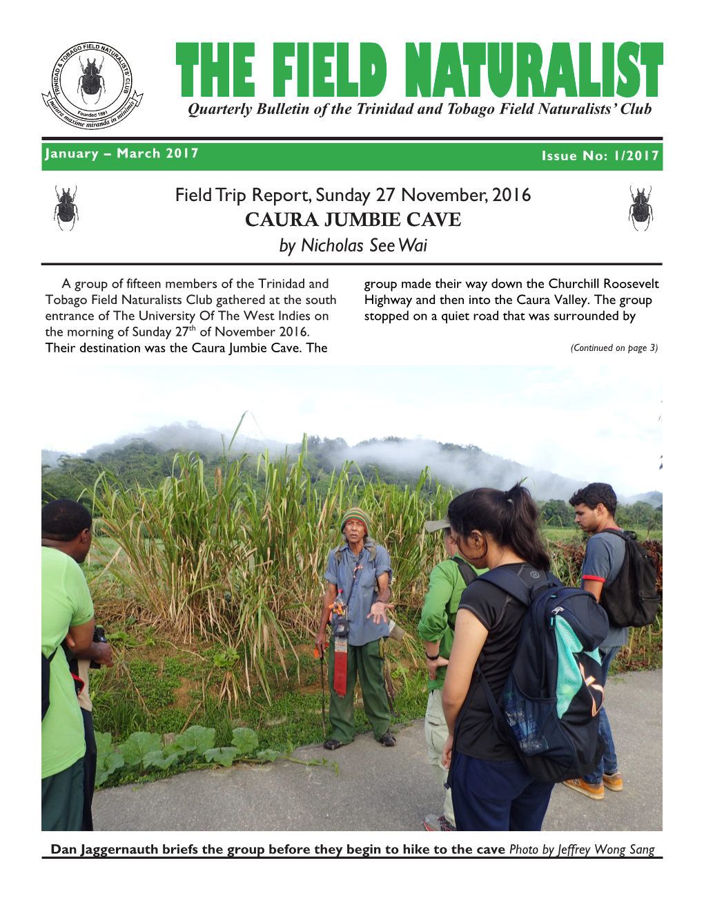 Field Trip Report, Sunday 27 November, 2016 CAURA JUMBIE CAVE by Nicholas See Wai