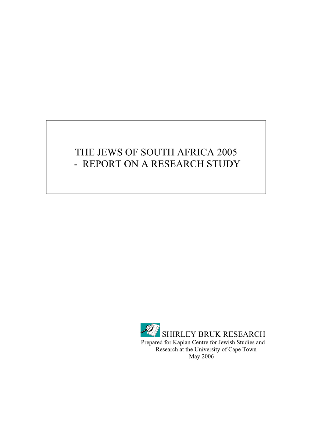 The Jews of South Africa 2005 - Report on a Research Study