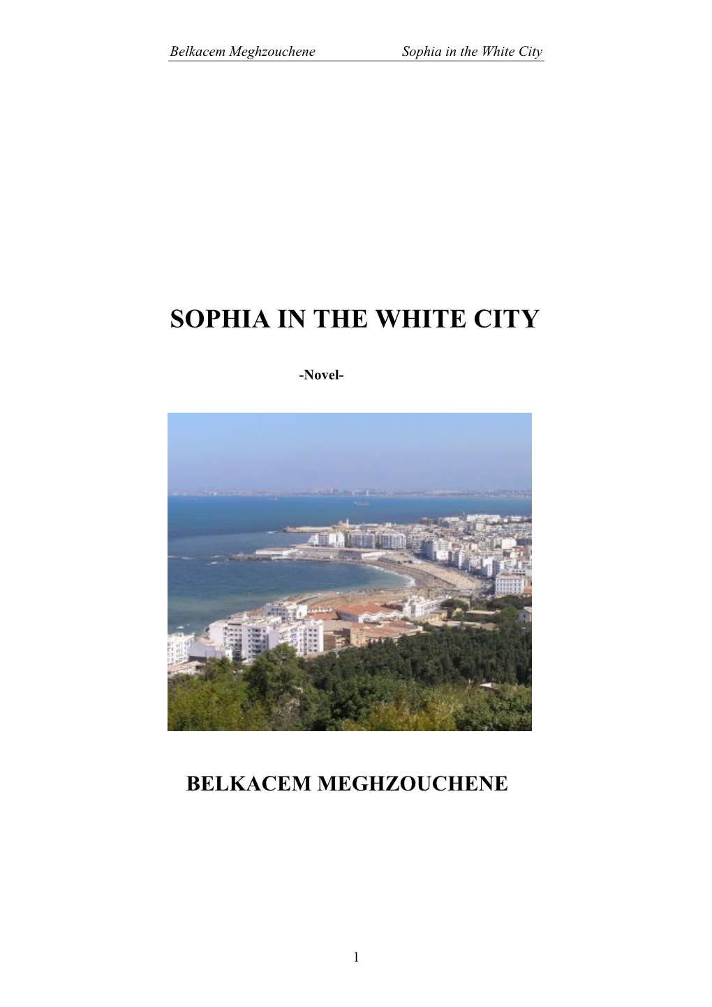 Sophia in the White City