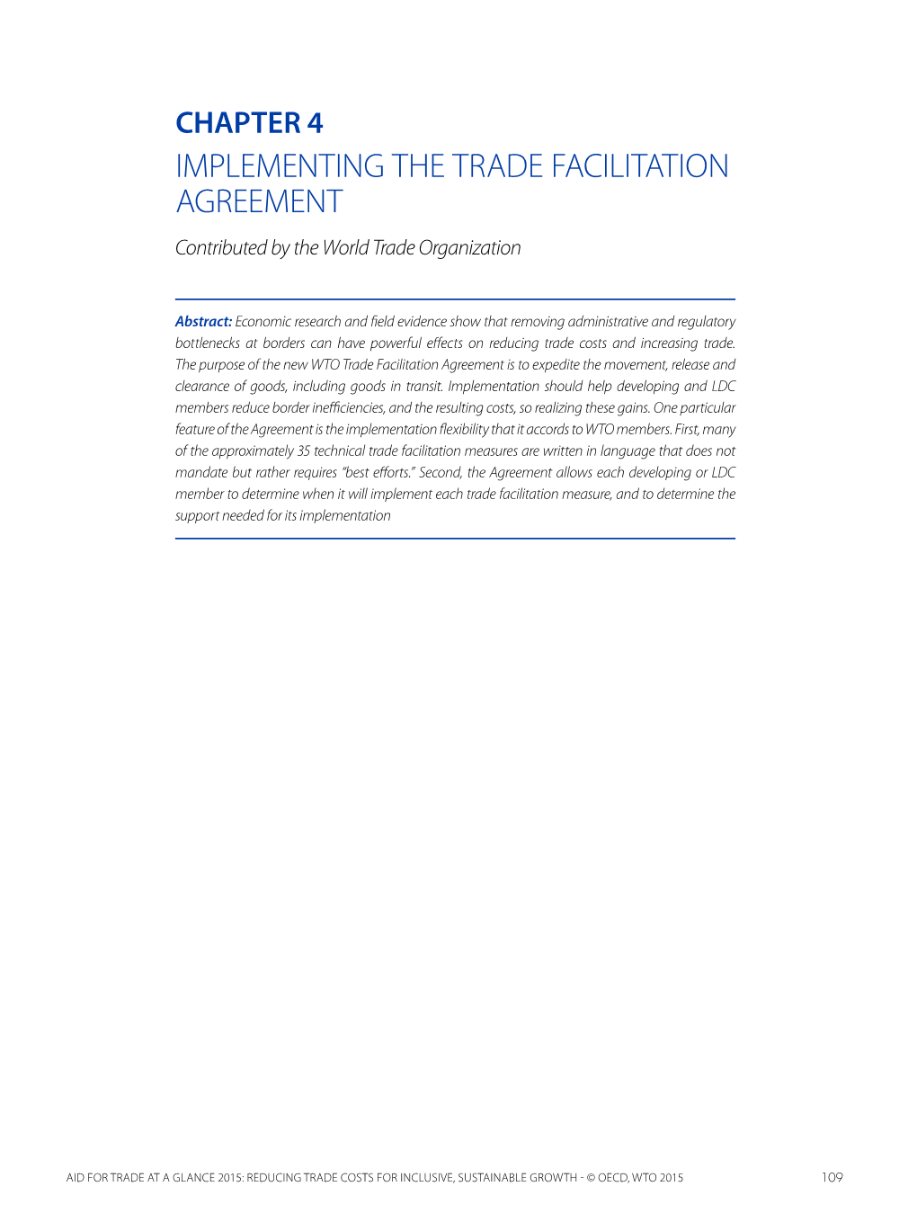 CHAPTER 4 IMPLEMENTING the TRADE FACILITATION AGREEMENT Contributed by the World Trade Organization