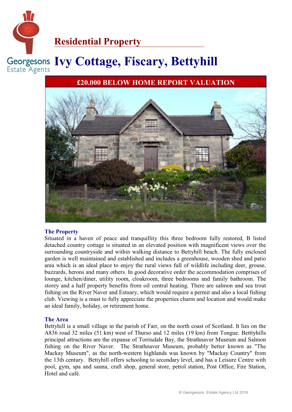 Residential Property Ivy Cottage, Fiscary, Bettyhill