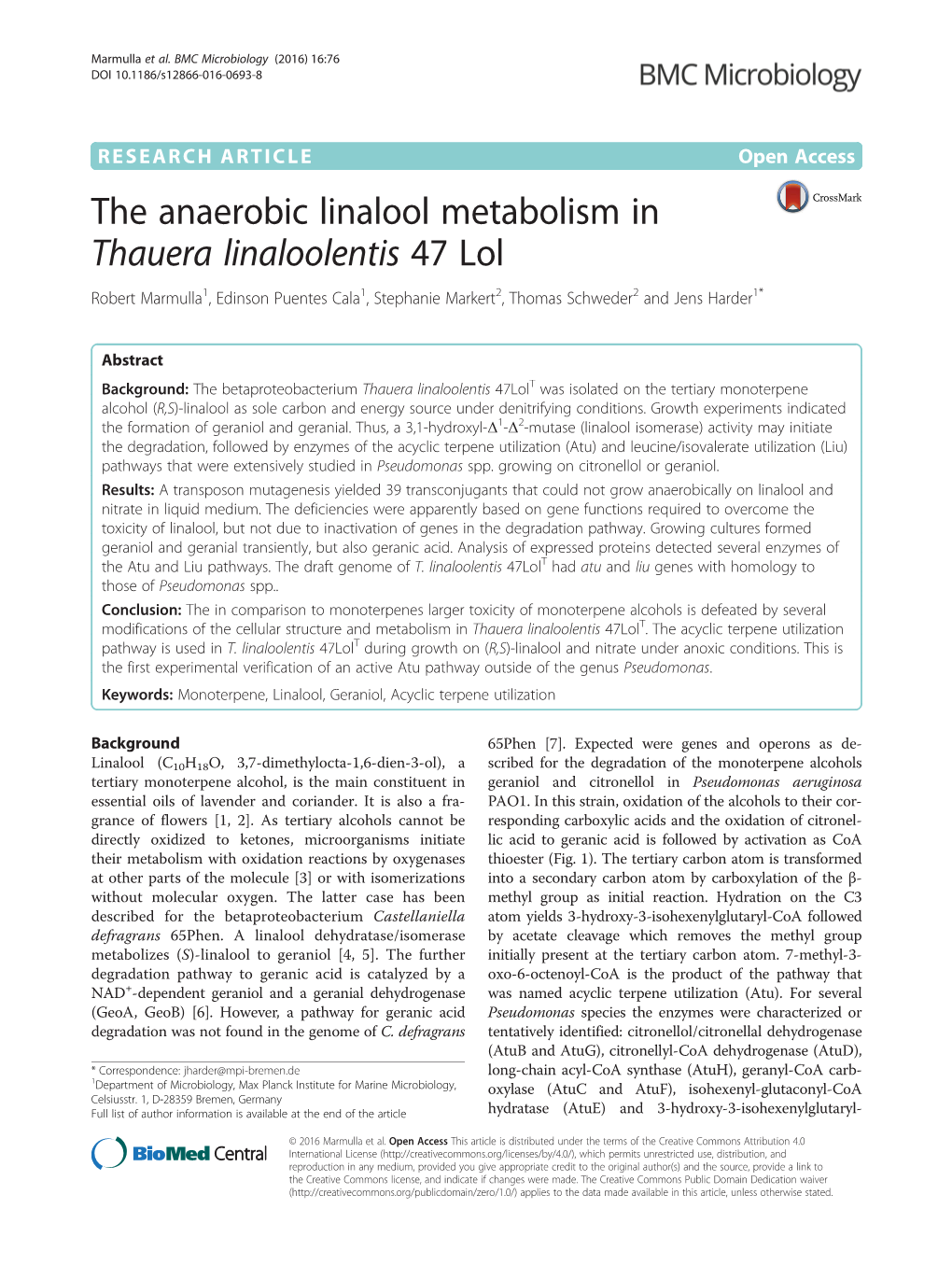 The Anaerobic Linalool Metabolism in Thauera Linaloolentis 47 Lol Robert Marmulla1, Edinson Puentes Cala1, Stephanie Markert2, Thomas Schweder2 and Jens Harder1*
