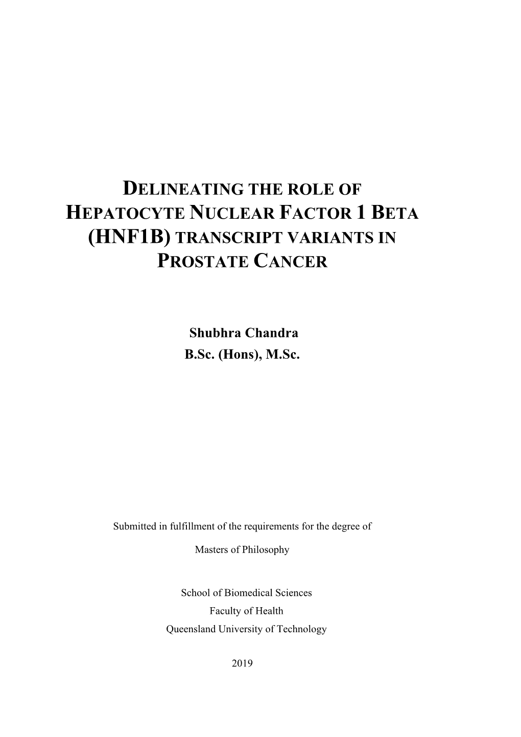 Delineating the Role of Hepatocyte Nuclear Factor 1 Beta (Hnf1b) Transcript Variants in Prostate Cancer