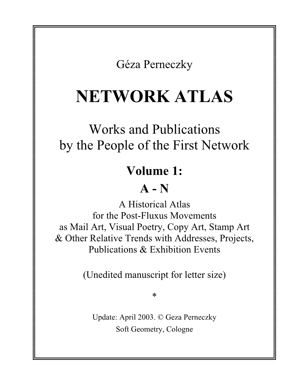 Network Atlas by Geza Perneczky