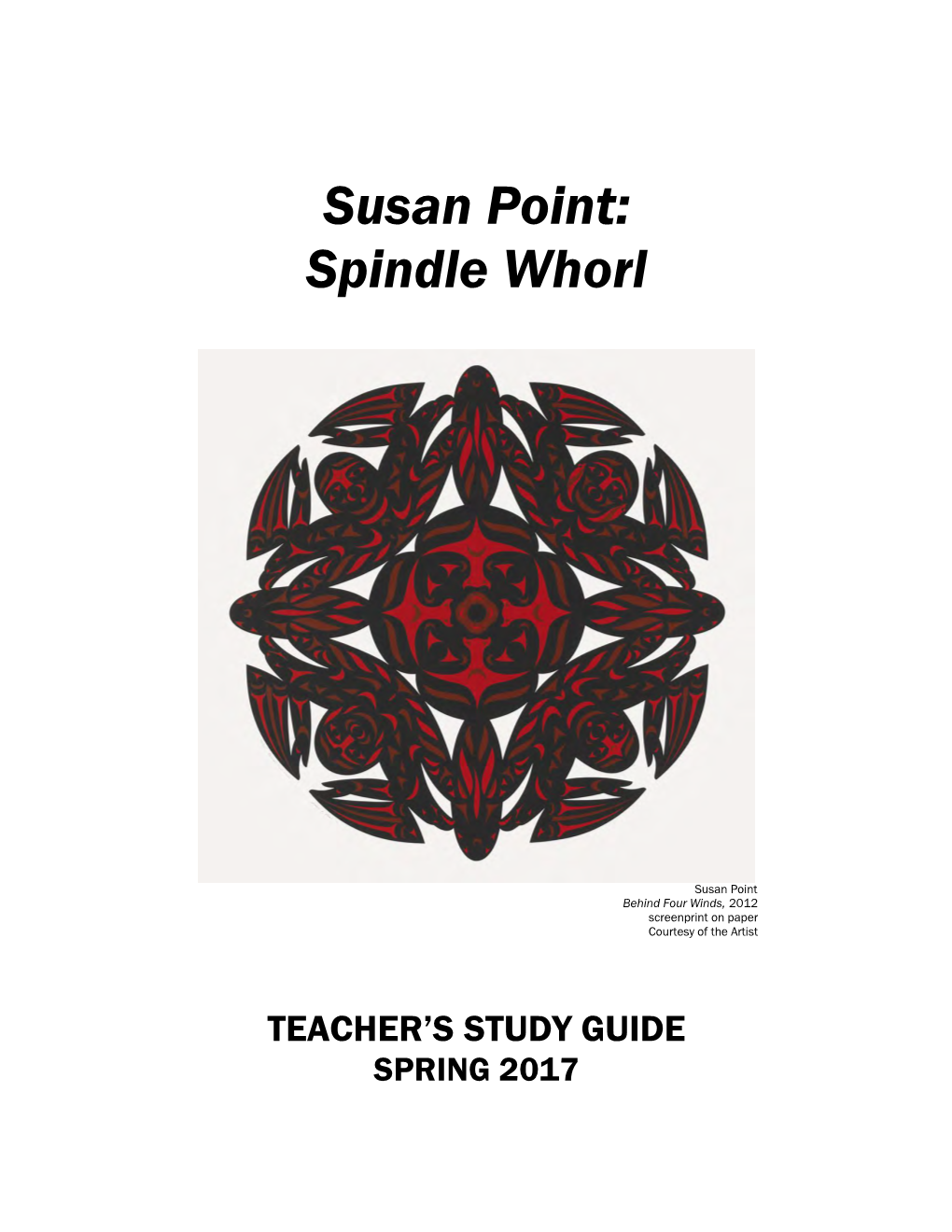 Susan Point: Spindle Whorl