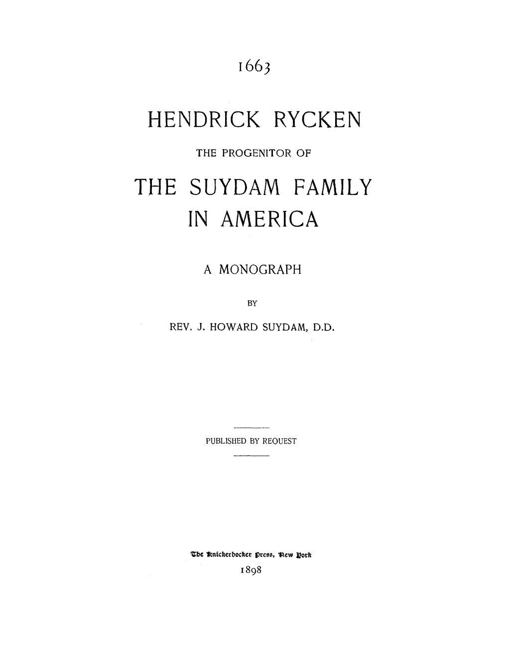 Hendrick Rycken the Suydam Family in America