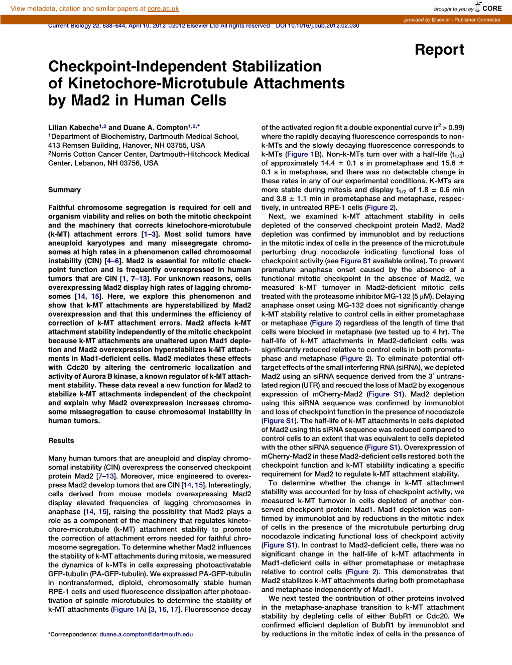 Checkpoint-Independent Stabilization of Kinetochore-Microtubule Attachments by Mad2 in Human Cells