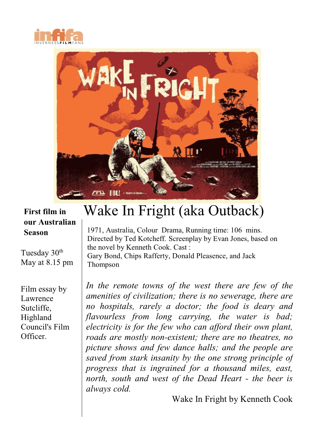 Wake in Fright (Aka Outback) Our Australian Season 1971, Australia, Colour Drama, Running Time: 106 Mins