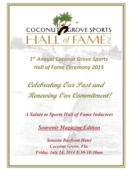 Congratulations to the 2015 Coconut Grove Sports Hall of Fame Inductees!