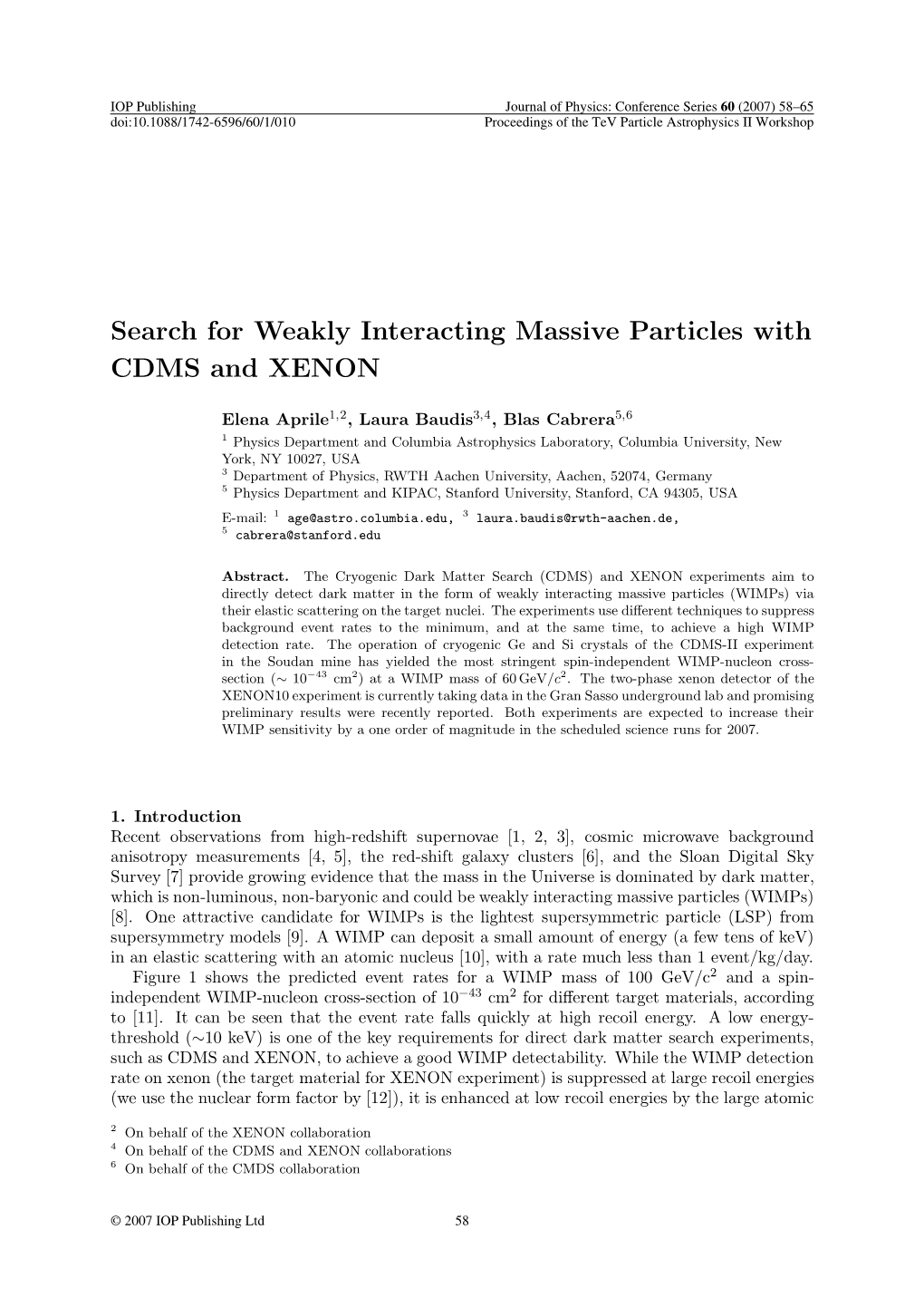 Search for Weakly Interacting Massive Particles with CDMS and XENON