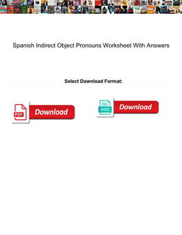 Spanish Indirect Object Pronouns Worksheet with Answers