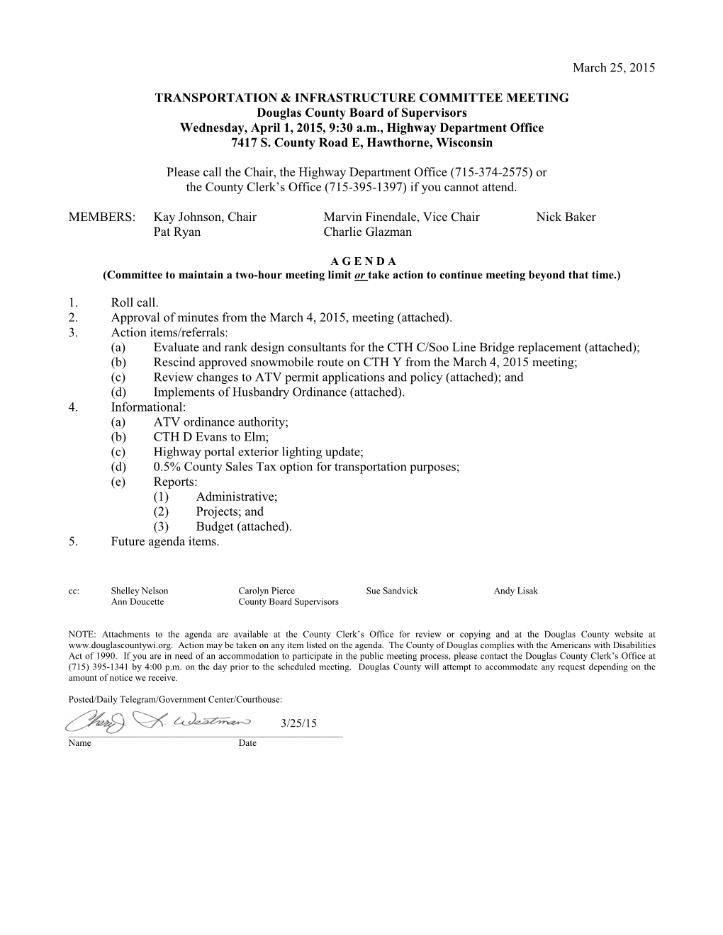 March 25, 2015 TRANSPORTATION & INFRASTRUCTURE COMMITTEE MEETING Douglas County Board of Supervisors Wednesday, April 1