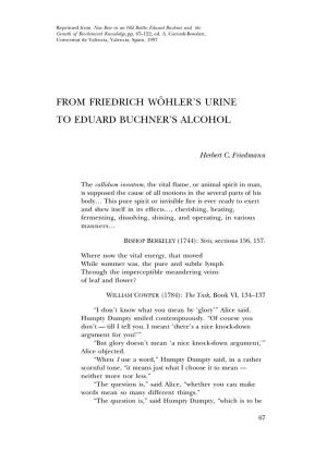 From Friedrich Wöhler's Urine to Eduard Buchner's