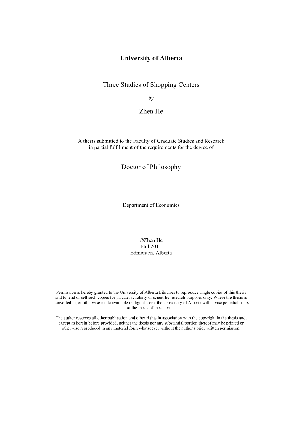 University of Alberta Three Studies of Shopping Centers Zhen He Doctor