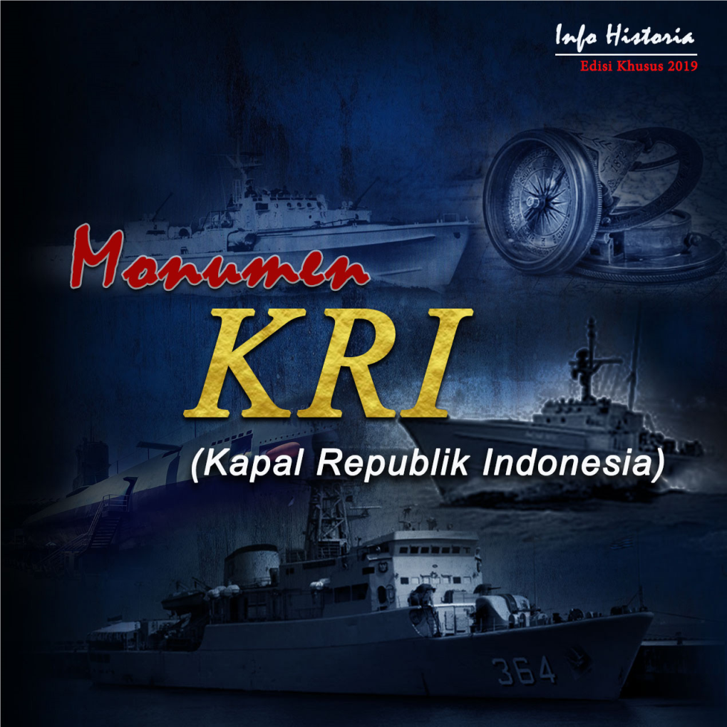 Monumen KRI (Kapal Republik Indonesia) -..:: TNI ANGKATAN