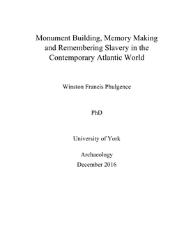 Monument Building, Memory Making and Remembering Slavery in the Contemporary Atlantic World