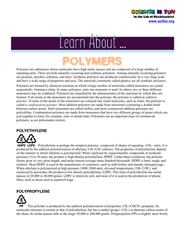 POLYMERS Polymers Are Substances Whose Molecules Have High Molar Masses and Are Composed of a Large Number of Repeating Units