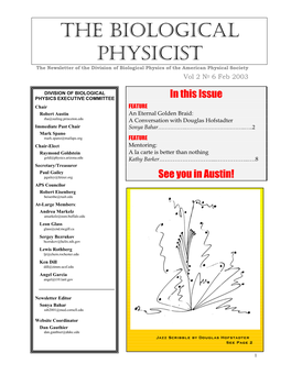 THE BIOLOGICAL PHYSICIST the Newsletter of the Division of Biological Physics of the American Physical Society Vol 2 No 6 Feb 2003