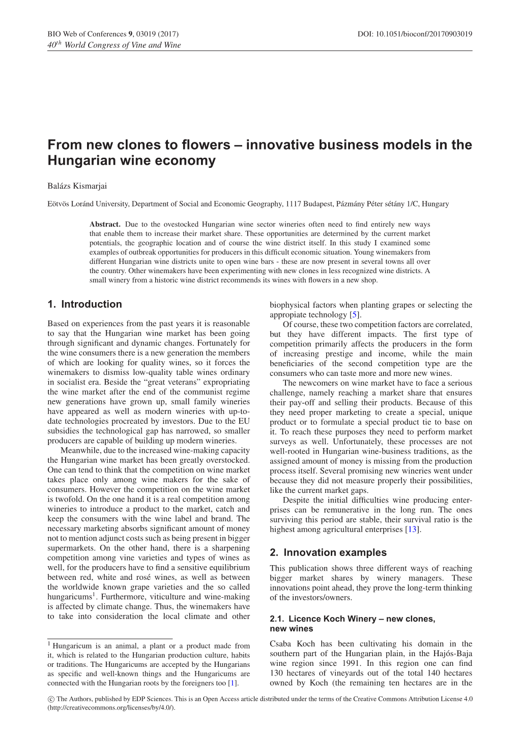 From New Clones to Flowers – Innovative Business Models in The