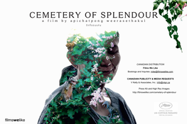 CEMETERY of SPLENDOUR a Film by Apichatpong Weerasethakul