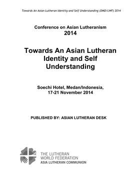 Towards an Asian Lutheran Identity and Self Understanding (DMD/LWF) 2014