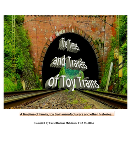 A Timeline of Family, Toy Train Manufacturers and Other Histories