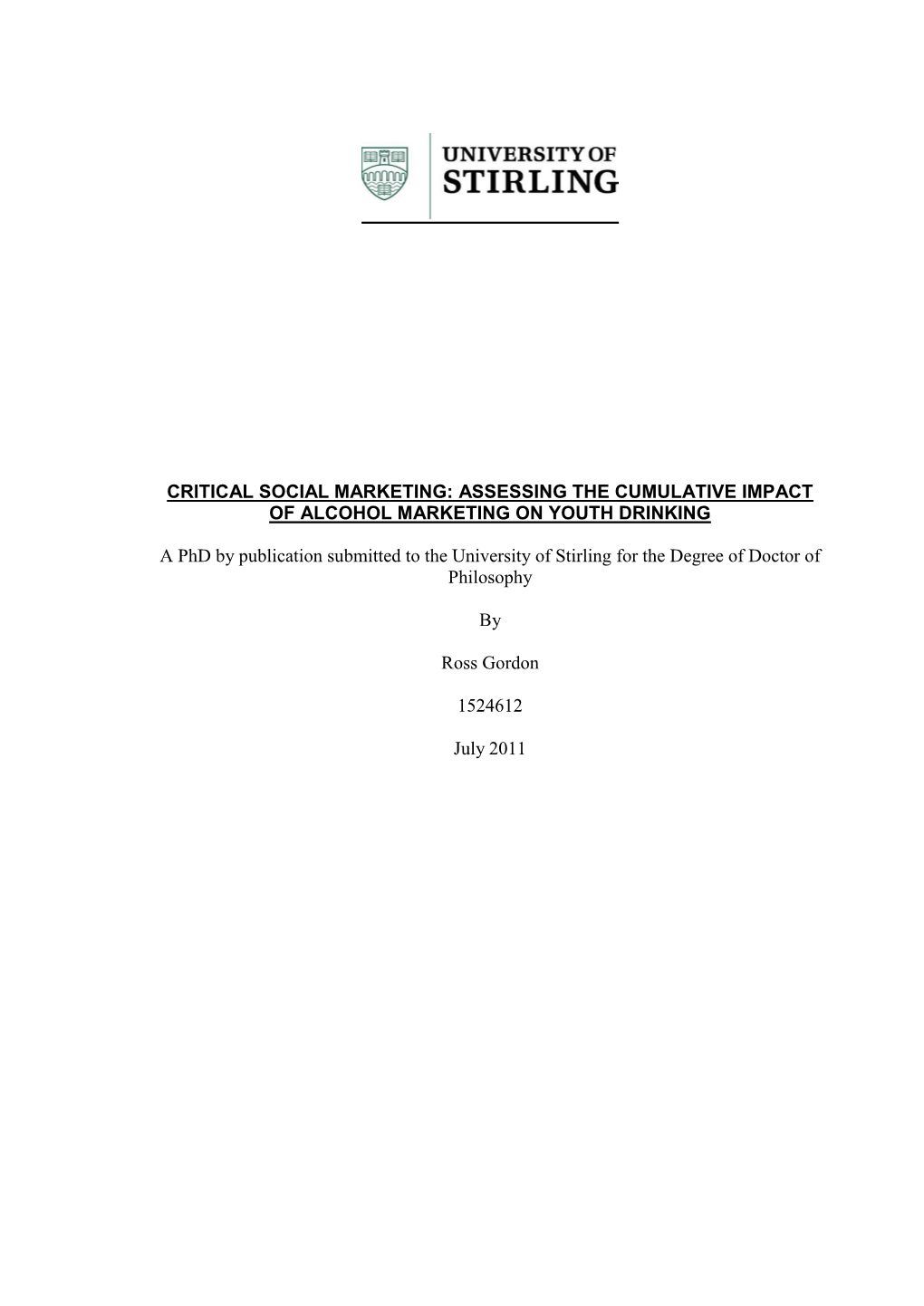 Critical Social Marketing: Assessing the Cumulative Impact of Alcohol Marketing on Youth Drinking