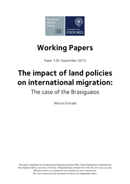 Working Papers the Impact of Land Policies on International Migration