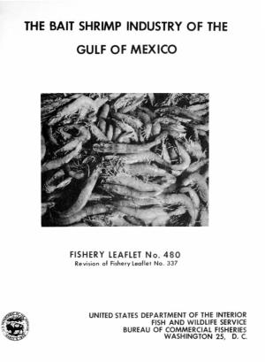 The Bait Shrimp Industry of the Gulf of Mexico