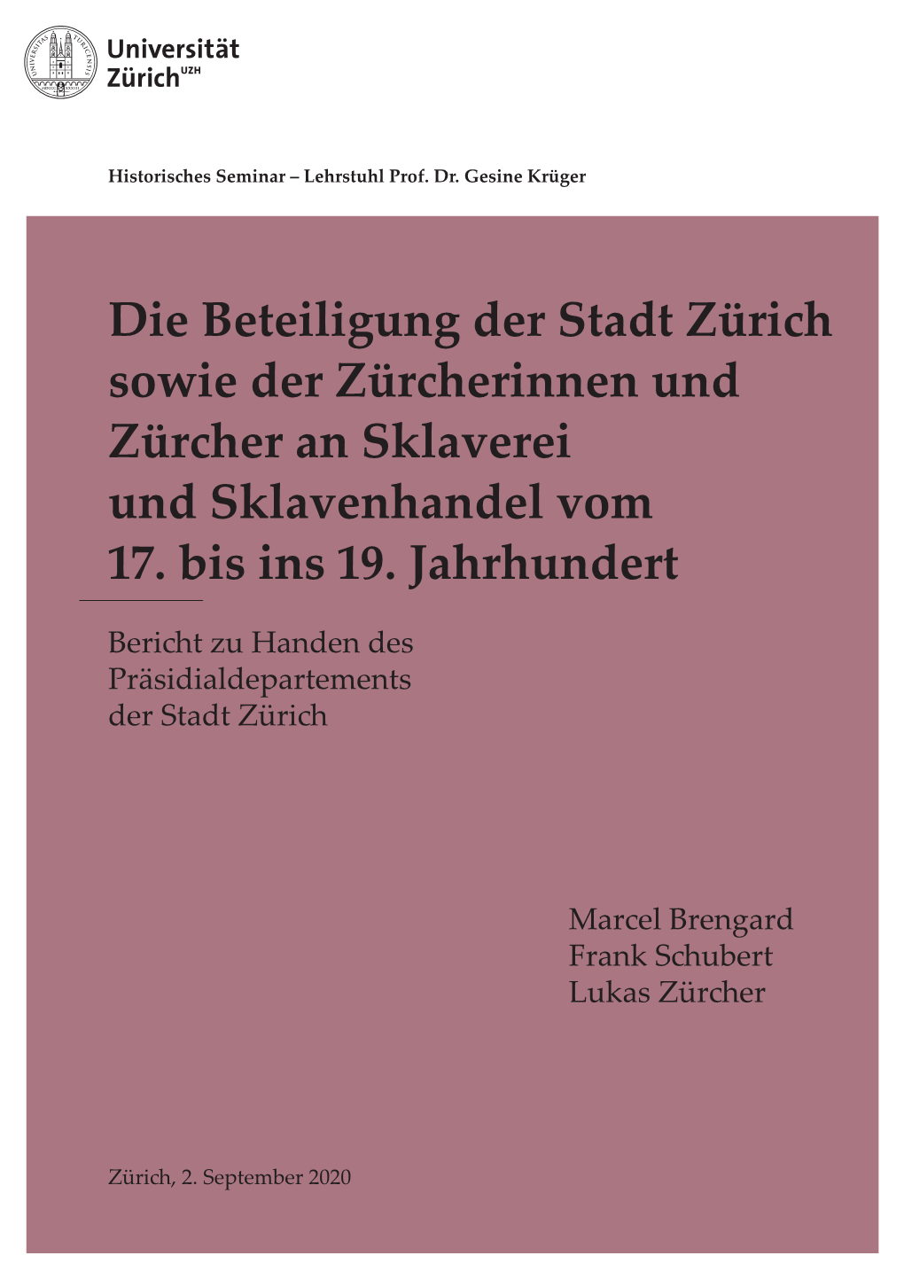 Die Beteiligung Der Stadt Zürich Sowie Der Zürcherinnen Und Zürcher An