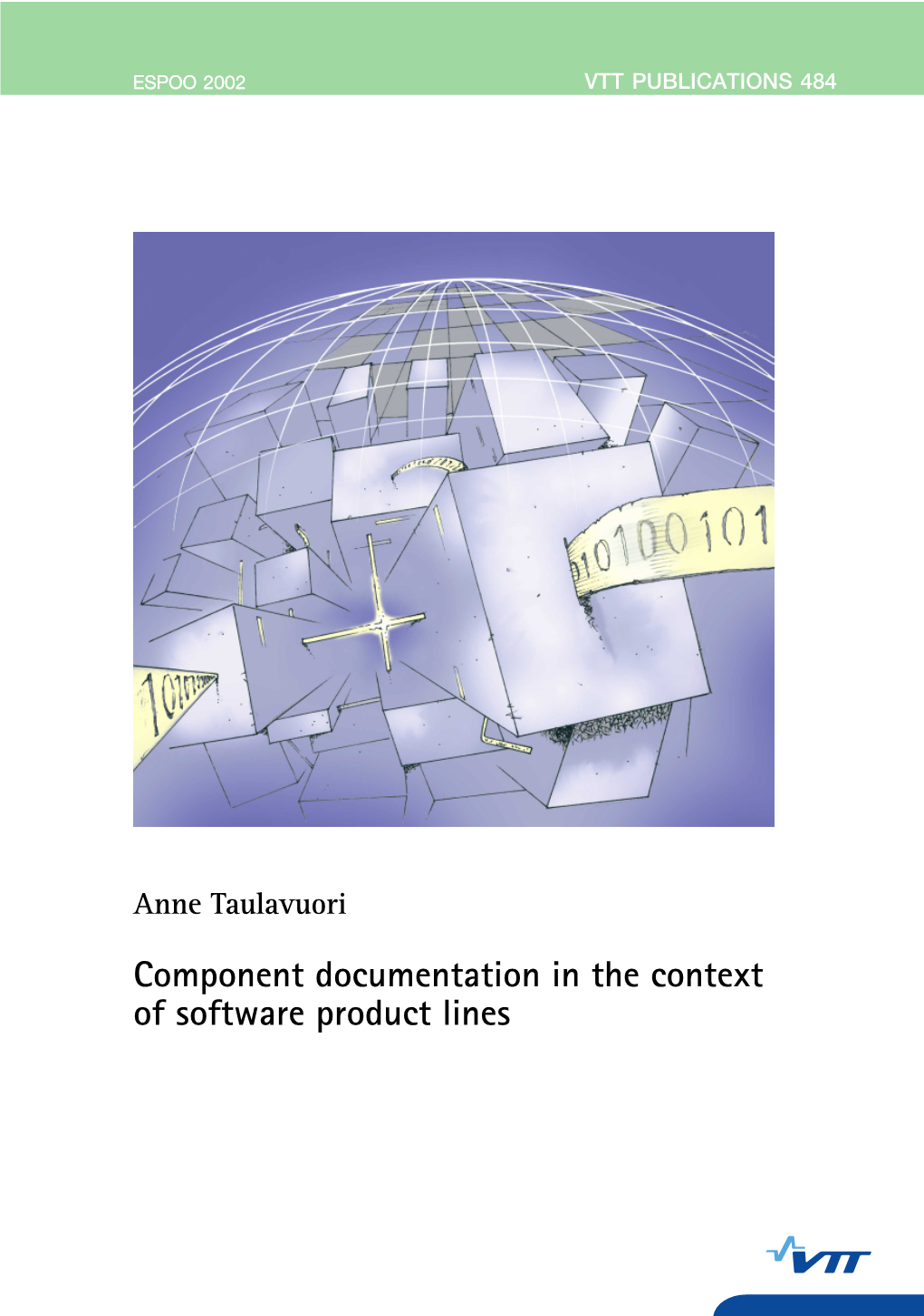 Component Documentation in the Context of Software Product Lines VTT PUBLICATIONS 484