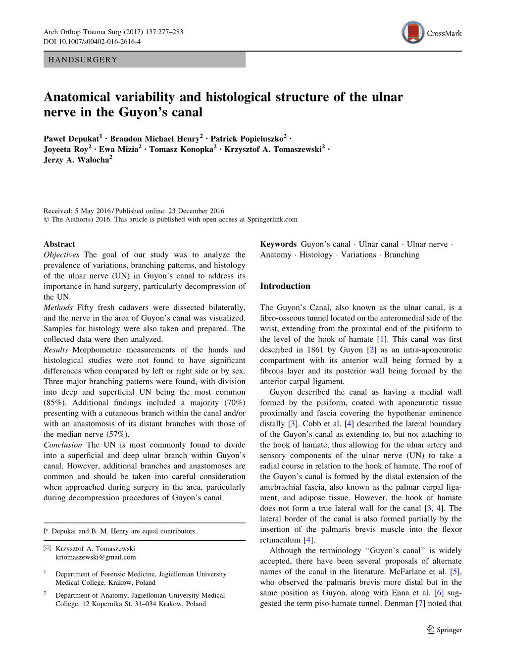 Anatomical Variability and Histological Structure of the Ulnar Nerve in the Guyon’S Canal